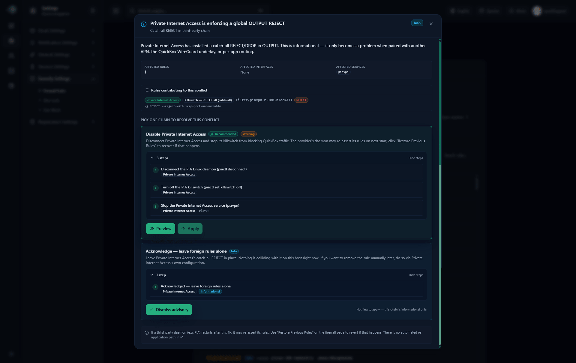 Conflict resolution modal showing a Private Internet Access kill-switch advisory. The recommended chain bundles three CLI steps to disable PIA — piactl disconnect, piactl set killswitch off, then systemctl stop piavpn — alongside an alternative chain to acknowledge the advisory and leave the foreign rules in place.